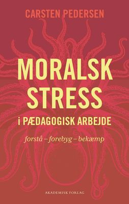 Moralsk stress i pædagogisk arbejde