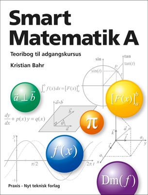 Smart Matematik A - teoribog til adgangskursus