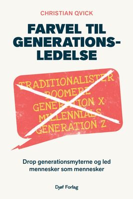 Farvel til generationsledelse