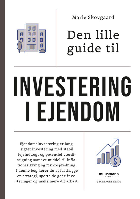 Den lille guide til investering i ejendom