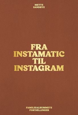 Fra Instamatic til Instagram