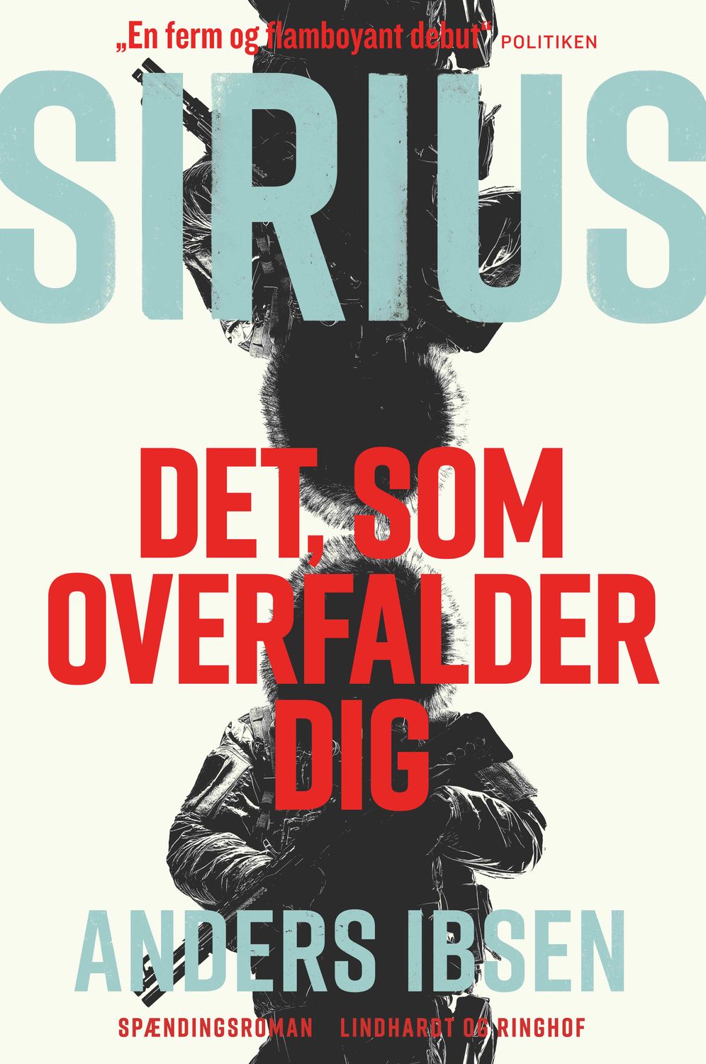 SIRIUS - Det, som overfalder dig