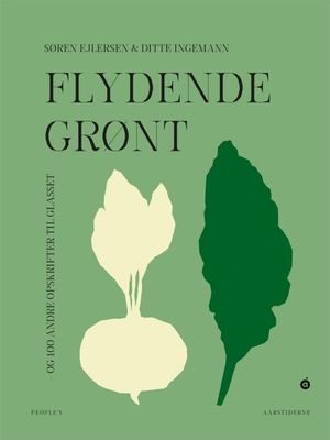 Flydende grønt – og 100 andre opskrifter til glasset