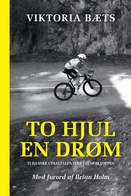 To Hjul – En Drøm