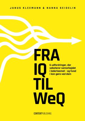 Fra IQ til WeQ Fra IQ til WeQ