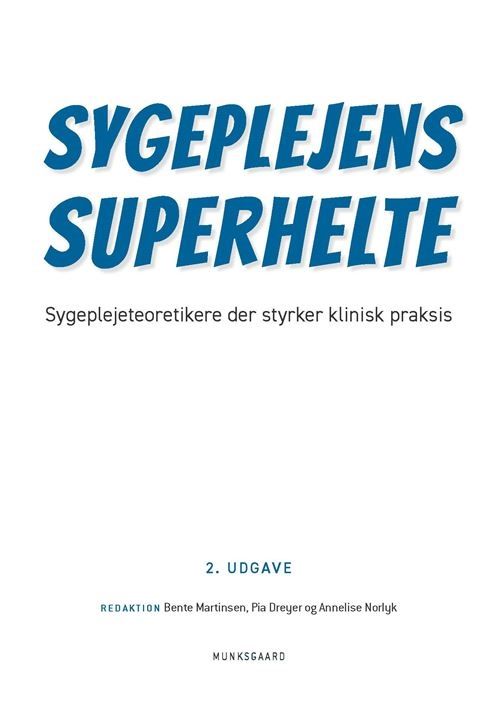 Sygeplejens superhelte