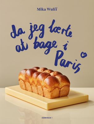 Da jeg lærte at bage i Paris