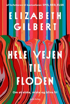 Hele vejen til floden