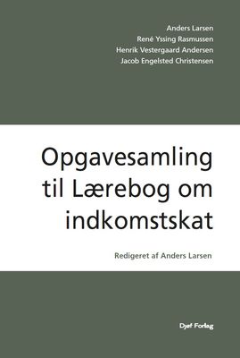 Opgavesamling til Lærebog om indkomstskat