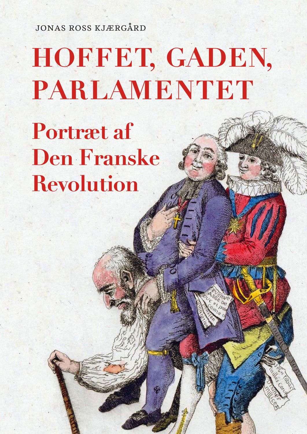 Hoffet, gaden, parlamentet