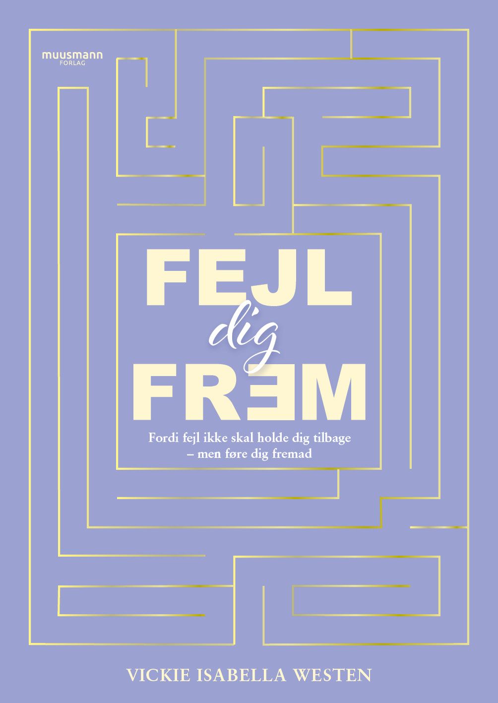 Fejl dig frem