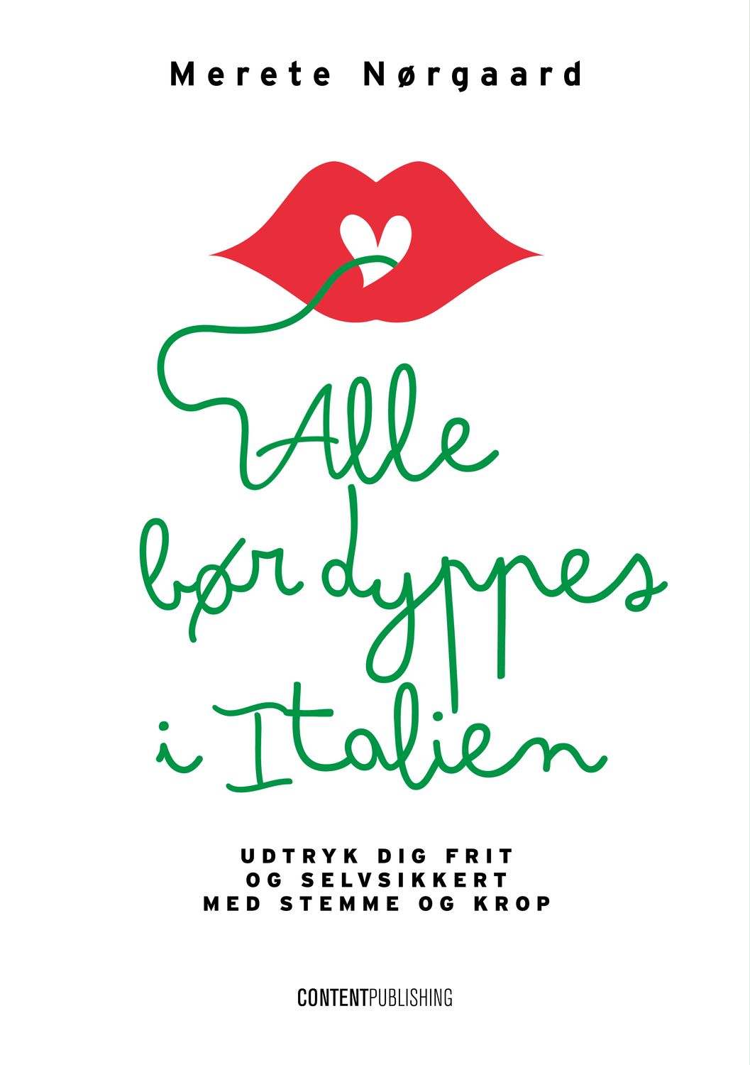 Alle bør dyppes i Italien