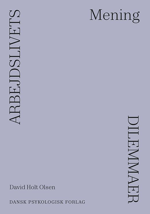 Arbejdslivets dilemmaer - MENING