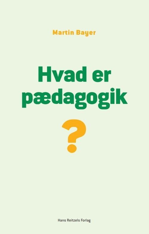 Hvad er pædagogik?