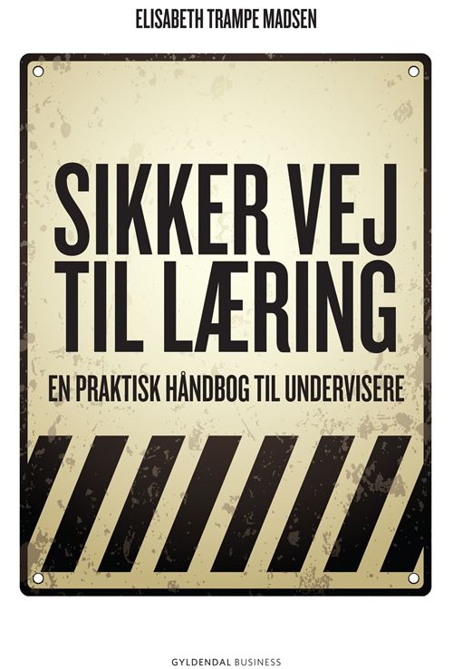 Sikker vej til læring Sikker vej til læring