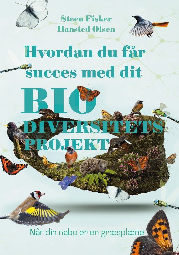Hvordan du får succes med dit biodiversitetsprojekt