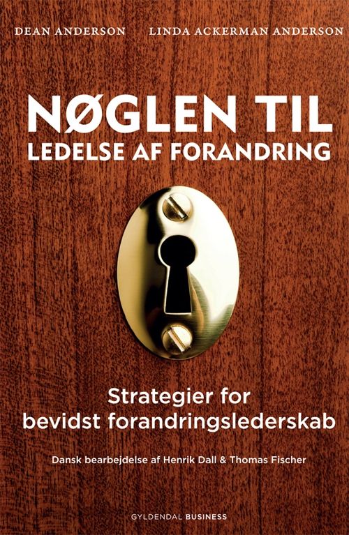 Nøglen til ledelse af forandring Nøglen til ledelse af forandring