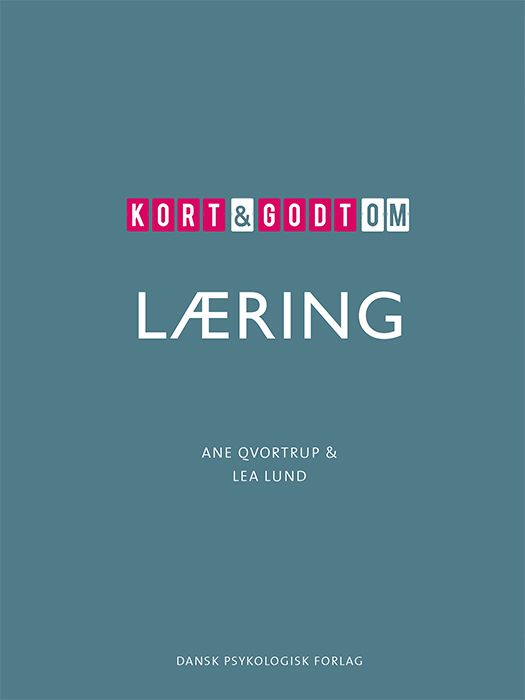 Kort &amp; godt om LÆRING