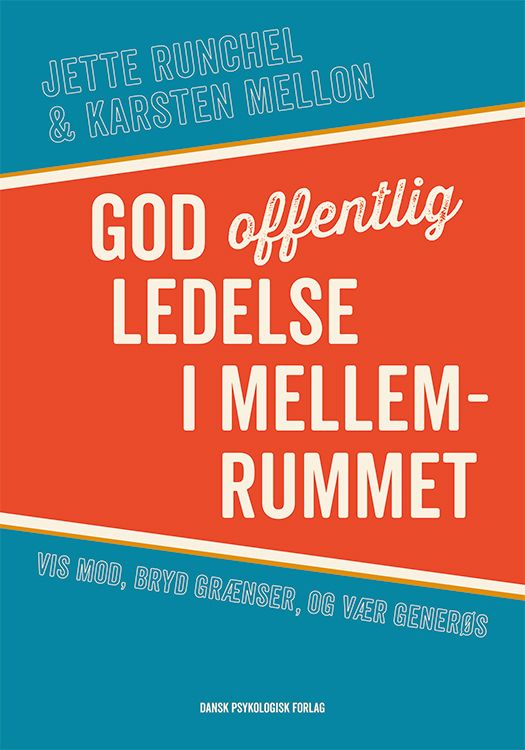 God offentlig ledelse i mellemrummet God offentlig ledelse i mellemrummet