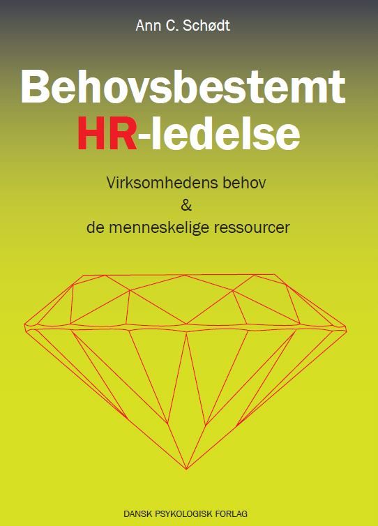 Behovsbestemt HR-ledelse Behovsbestemt HR-ledelse