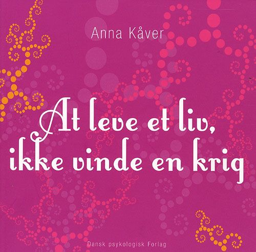 At leve et liv, ikke vinde en krig