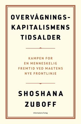 Overvågningskapitalismens tidsalder Overvågningskapitalismens tidsalder