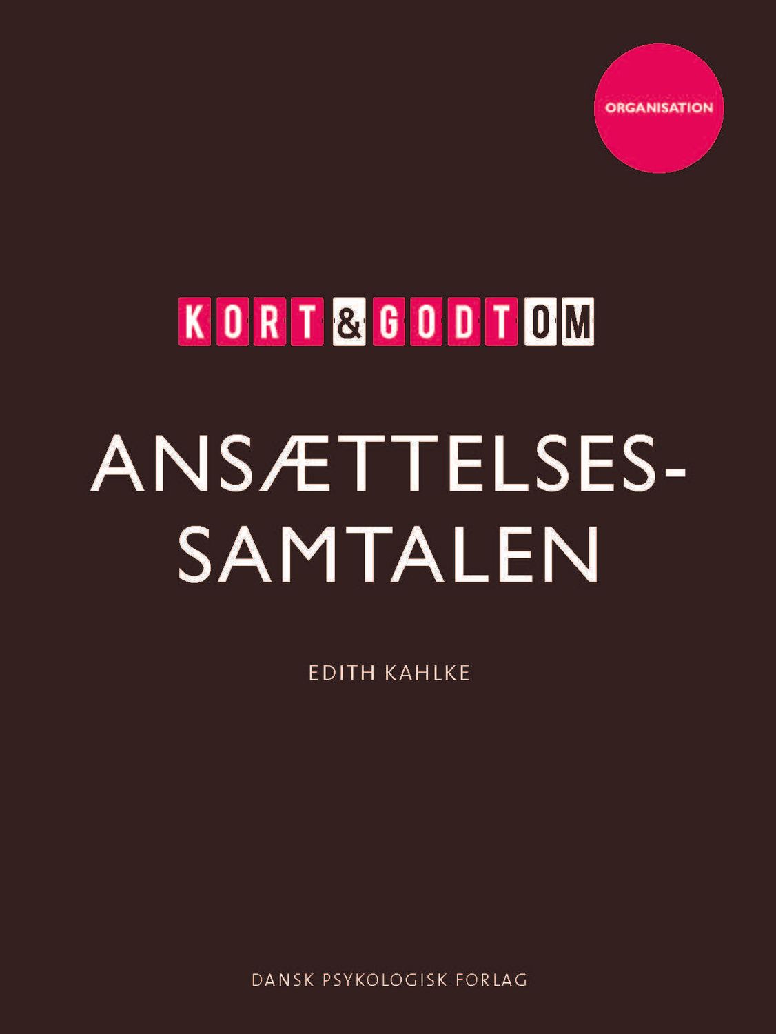 Kort &amp; godt om ANSÆTTELSESSAMTALEN