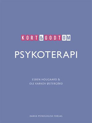 Kort &amp; godt om PSYKOTERAPI