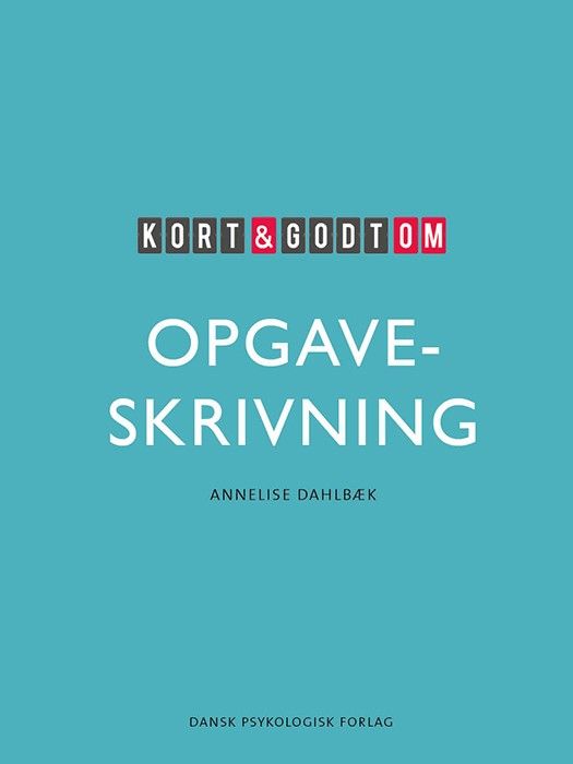 Kort &amp; godt om OPGAVESKRIVNING
