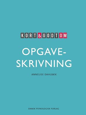 Kort &amp; godt om OPGAVESKRIVNING