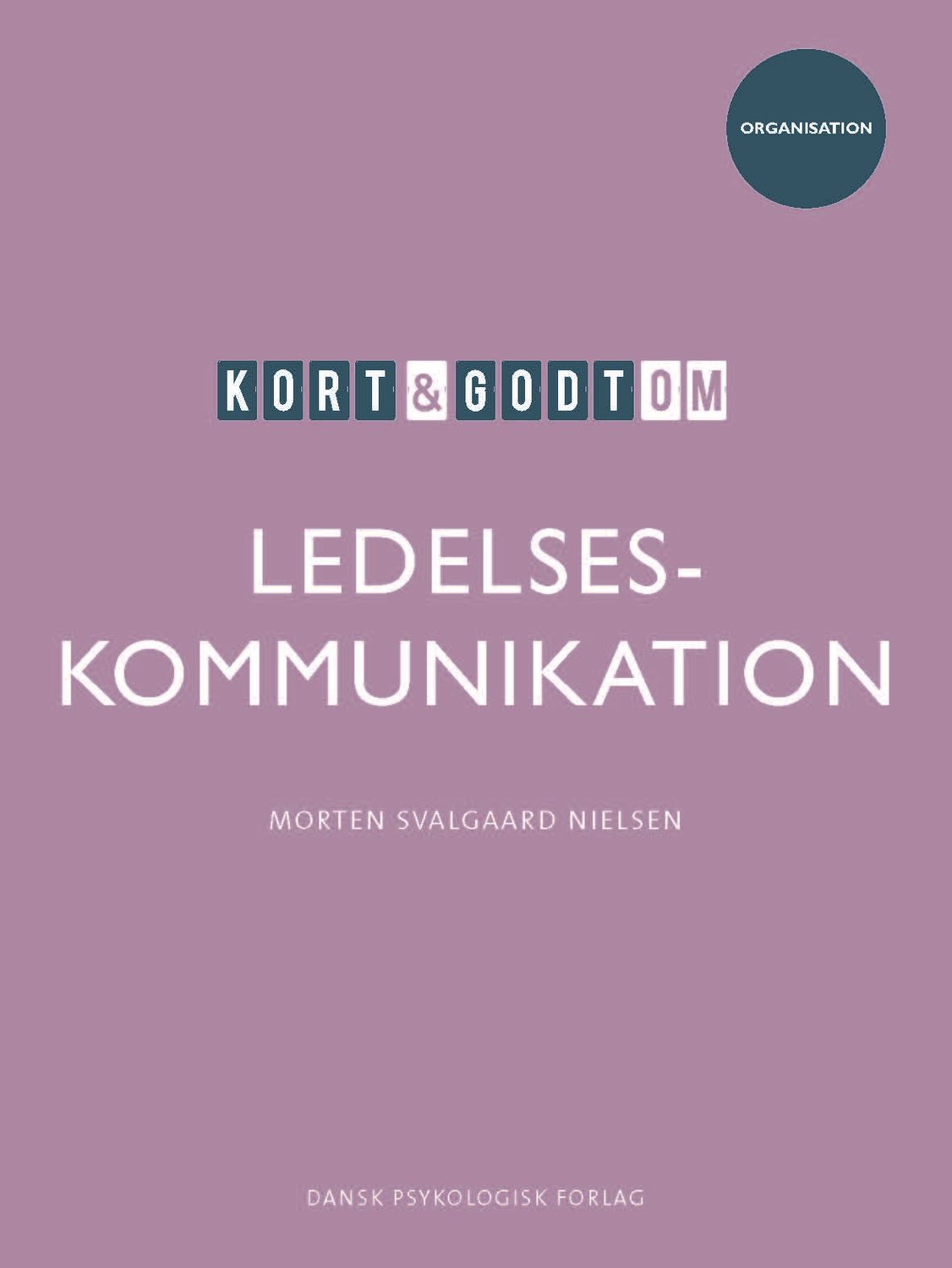 Kort &amp; godt om LEDELSESKOMMUNIKATION