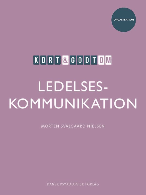 Kort &amp; godt om LEDELSESKOMMUNIKATION