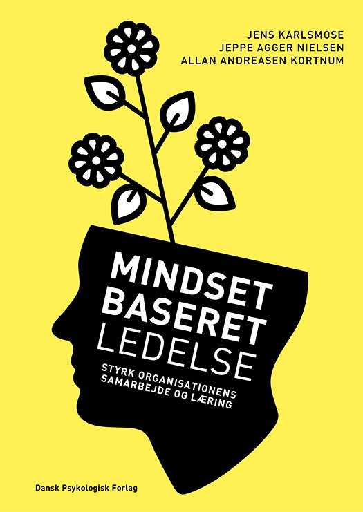 Mindsetbaseret ledelse Mindsetbaseret ledelse