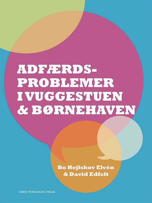 Adfærdsproblemer i vuggestuen &amp; børnehaven