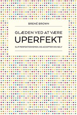 Glæden ved at være uperfekt