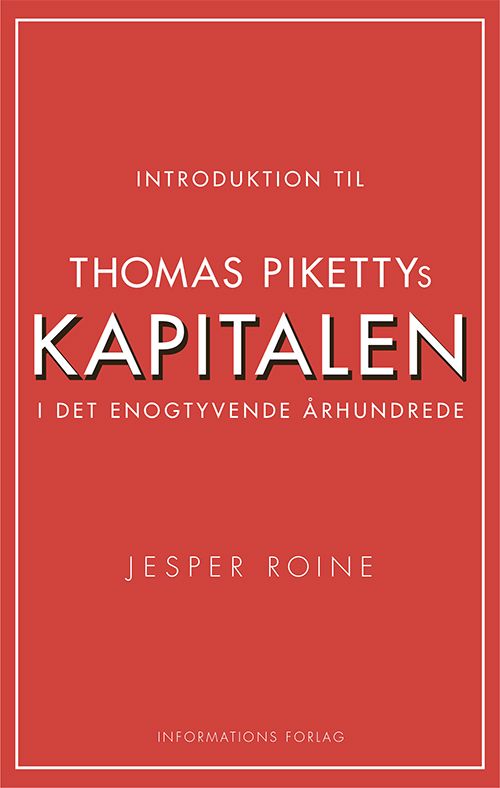 Introduktion til Thomas Pikettys Kapitalen i det enogtyvende århundrede