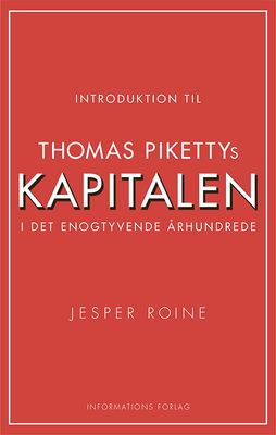 Introduktion til Thomas Pikettys Kapitalen i det enogtyvende århundrede