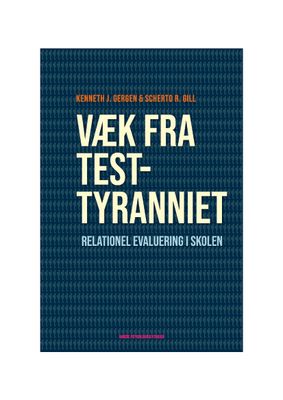 Væk fra testtyranniet