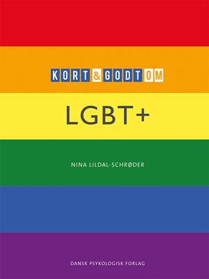 Kort & godt om LGBT+ Kort & godt om LGBT+