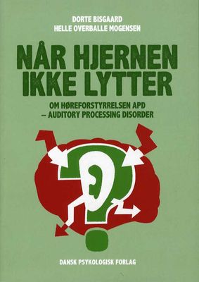Når hjernen ikke lytter Når hjernen ikke lytter
