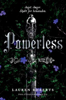 Powerless - Jaget. Jæger.