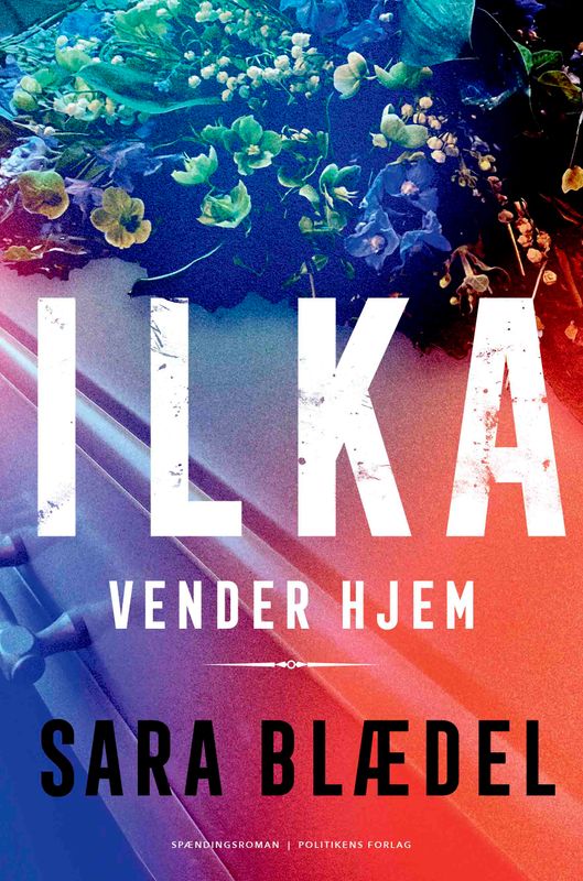 ILKA - Ilka vender hjem