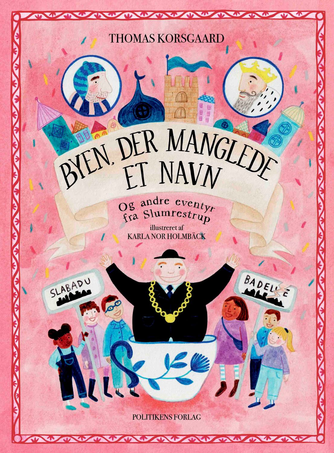 Byen der manglede et navn