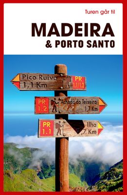 Turen går til Madeira &amp; Porto Santo