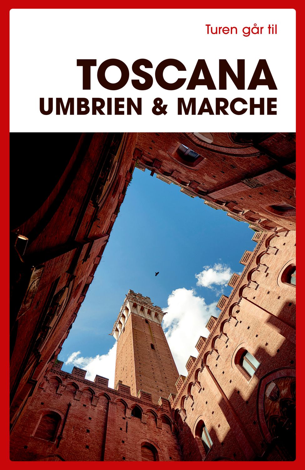 Turen går til Toscana, Umbrien &amp; Marche