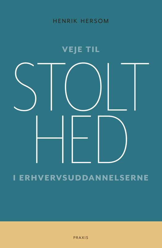 Veje til stolthed i erhvervsuddannelserne