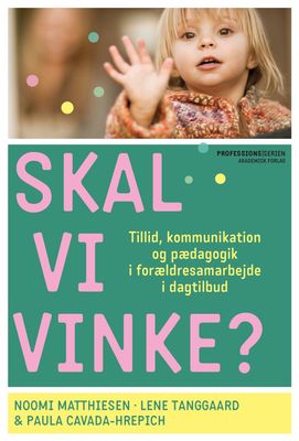 Skal vi vinke?