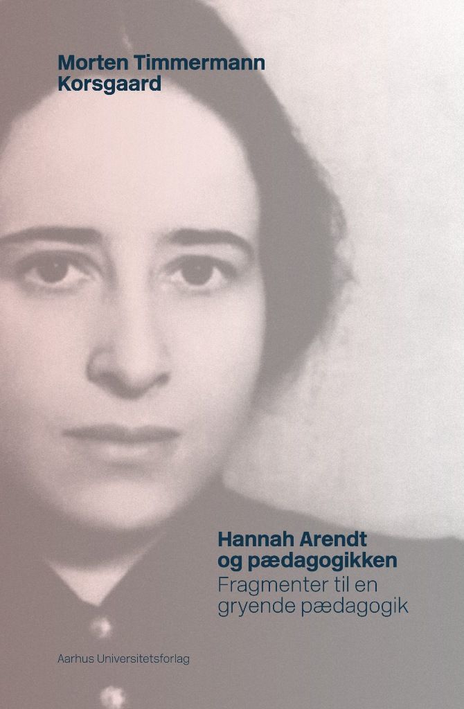 Hannah Arendt og pædagogikken