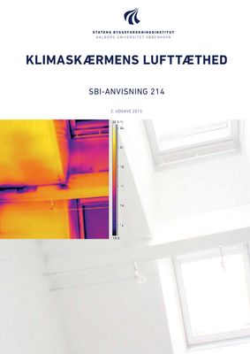 Anvisning 214: Klimaskærmens lufttæthed