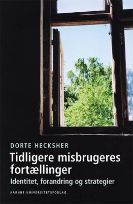 Tidligere misbrugeres fortællinger